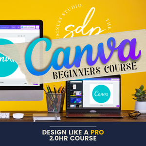 CANVA For Beginners: Design Like A Pro