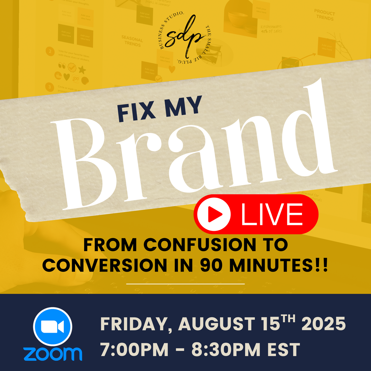 Fix My Brand LIVE - 90 Minute Workshop
